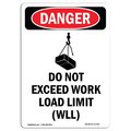 Signmission OSHA Danger Sign, Do Not Exceed Work, 14in X 10in Rigid Plastic, 10" W, 14" L, Portrait OS-DS-P-1014-V-1761